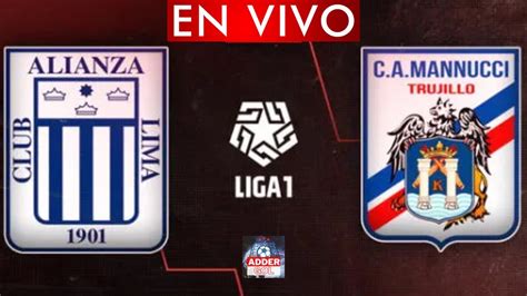 ver alianza lima vs mannucci en vivo